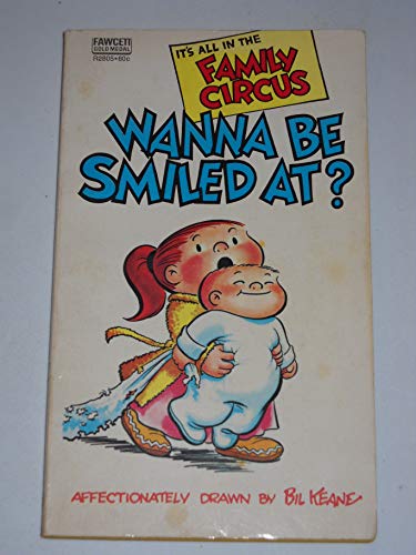 Wanna Be Smiled At? B00CLVCAOA Book Cover
