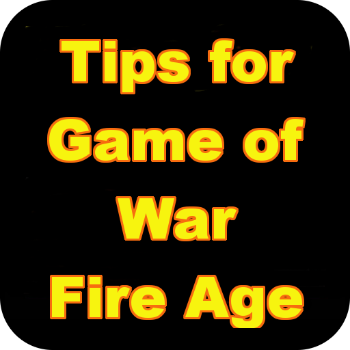 Tips for Game of War for Android