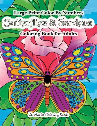 Large Print Color By Numbers Butterflies & Gardens Coloring Book For ...