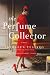 The Perfume Collector: A Novel
