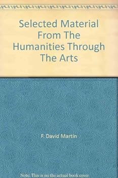 Unknown Binding Selected Material From The Humanities Through The Arts Book