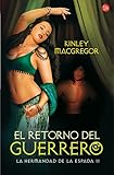 kinley macgregor read online  EL RETORNO DEL GUERRERO FG (FORMATO GRANDE)
