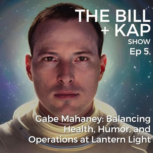 Gabe Mahaney: Balancing Health, Humor, and Operations at Lantern Light