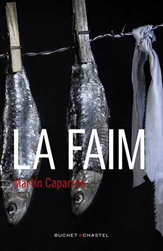 Télécharger La Faim (ESSAIS DOCUMENT) Gratuit