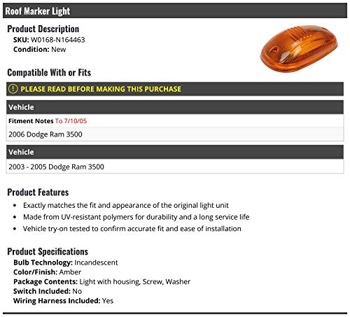 Roof Marker Light - Incandescent - with Screw and Washer - Compatible with 2003-2006 Dodge Ram 3500 (Up To 07/10/2005)