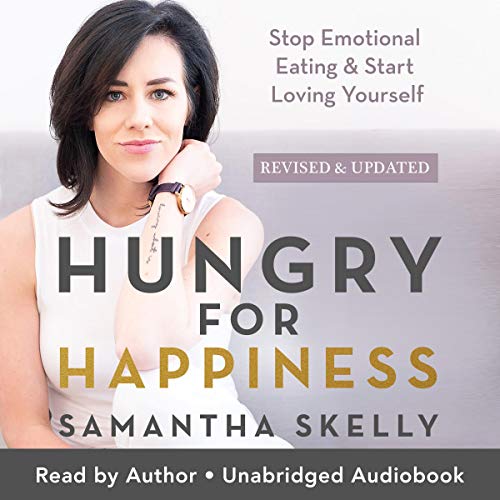 Hungry for Happiness, Revised and Updated by Samantha Skelly episode artwork