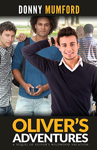 Oliver's Adventures: A Sequel of Oliver’s Wildwood Vacation