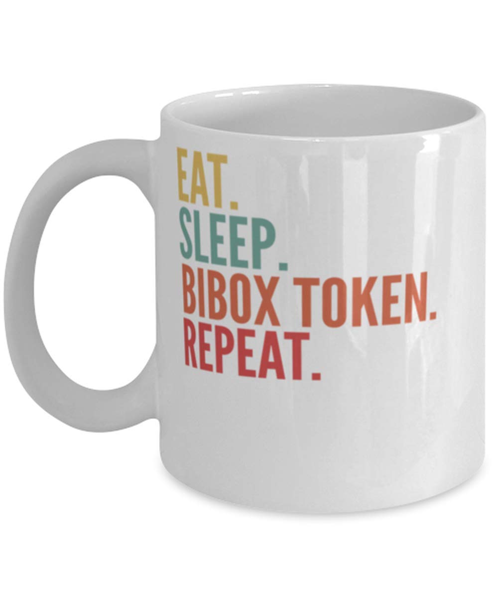 Hogue WS LLC Bibox Token Crypto, Eat Sleep Bibox Token Repeat Mug 11oz, white