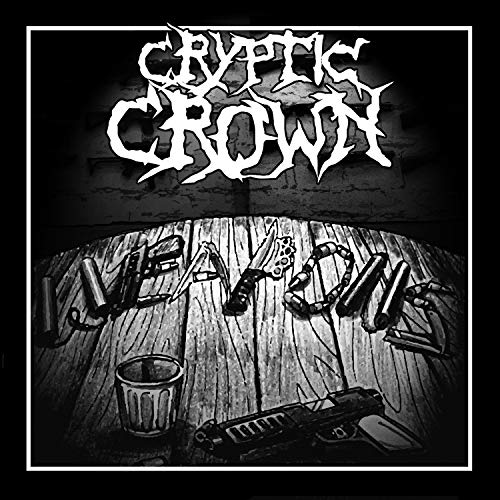 Amazon.com: Weapons [Explicit] : Cryptic Crown: Digital Music