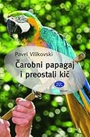 Čarovný papagáj a iné gýče 8652301786 Book Cover
