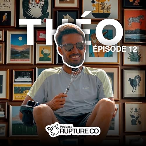 『#12 Th&eacute;o - Tout plaquer pour le Sport : Comment g&eacute;rer les blessures et rebondir ?』のカバーアート