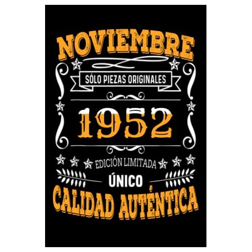 CUADERNO, NOVIEMBRE 1952, 70 Años Siendo Genial: Regalo de 70 cumpleaños para mujeres y hombres, ideas de 70 cumpleaños Regalo un cumpleaños divertido Regalo , regalo de 70 cumpleaños para él/ella.