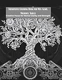 Therapeutic Coloring Book for Men: Gears, Machines, Skulls: Creative Focus for Mental Clarity and Strength