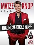Matze Knop - Diagnose dicke Hose