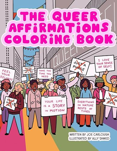 The Queer Affirmations Coloring Book