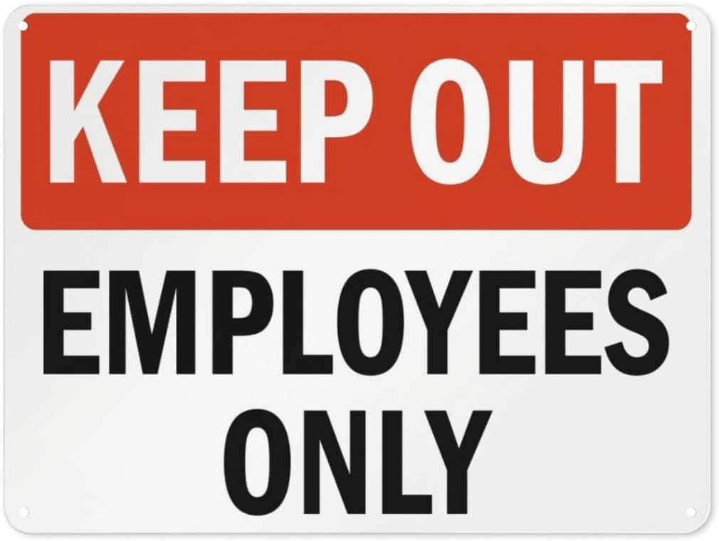 Warning Notice Keep Out Employees Only Rust Free Aluminum Tin Sign - Traffic Safety Decor with Pre-Drilled Holes for Workplace, Office - 12x8 Inch​