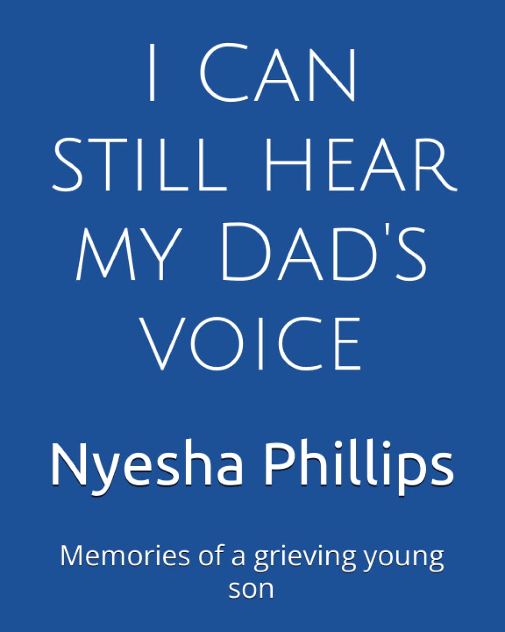 I Can Still Hear My Dad's Voice