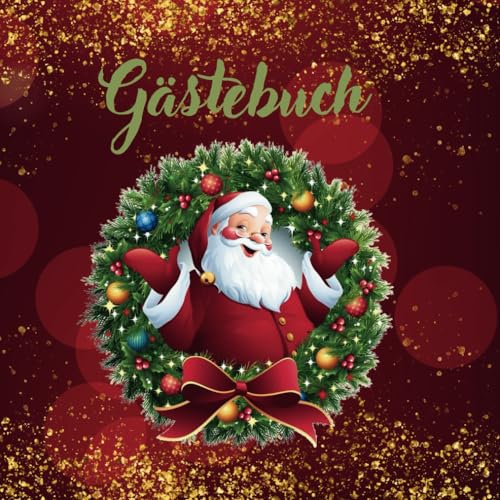 Gästebuch für die Weihnachtsfeier: Für die Firmenfeier oder Privat