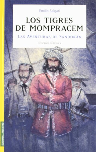 Los tigres de Mompracem (COLECCION JUVENTUD) Los tigres de Mompracem (COLECCION JUVENTUD)