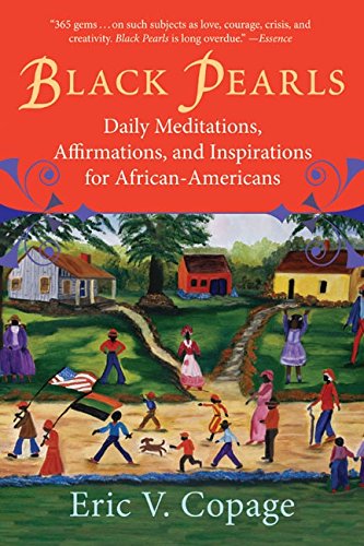 Black Pearls: Daily Meditations, Affirmations, And Inspirations For African-Americans #TOP9