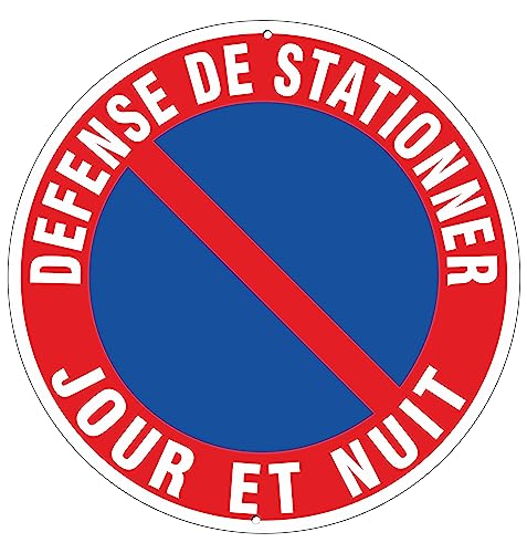 pubblimania DÉFENSE DE STATIONNER JOUR ET NUIT panneau de signalisation routière en aluminium métal rond de 3 mm d'épaisseur pour extérieur Ø 30...