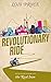 Revolutionary Ride: On the Road in Search of the Real Iran