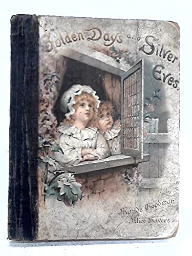 Golden Days And Silver Eves: Amazon.co.uk: Arthur E. Scanes; Helen ...
