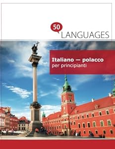 Vedi scheda su Amazon Italiano - polacco per principianti: Un libro in due lingue