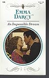 An Impossible Dream (Harlequin Presents, No 1536)