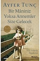 Bir Maniniz Yoksa Annemler Size Gelecek 9750802632 Book Cover