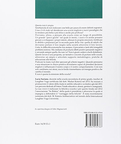 Educare Alla Felicità. Nuovi Paradigmi Per Una Scuola Più Felice - 2