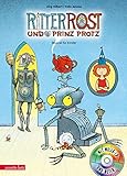  Ritter Rost 4: Ritter Rost und Prinz Protz (Ritter Rost mit CD und zum Streamen, Bd. 4): Musical für Kinder mit CD: Buch mit CD