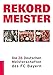 Produktbild Rekordmeister: Die 26 Deutschen Meisterschaften des FC Bayern