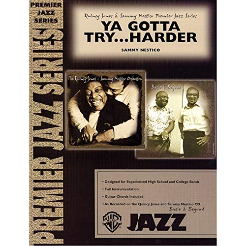 Ya Gotta Try . . . Harder