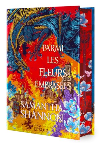 Parmi les fleurs embrasées (relié collector) - Tome 0.5 Les Racines du Chaos (0.5)