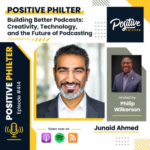 Building Better Podcasts: Creativity, Technology, and the Future of Podcasting (featuring Junaid Ahmed)