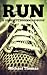 Run: A Complete Beginners Guide (Learn How To Start Running)