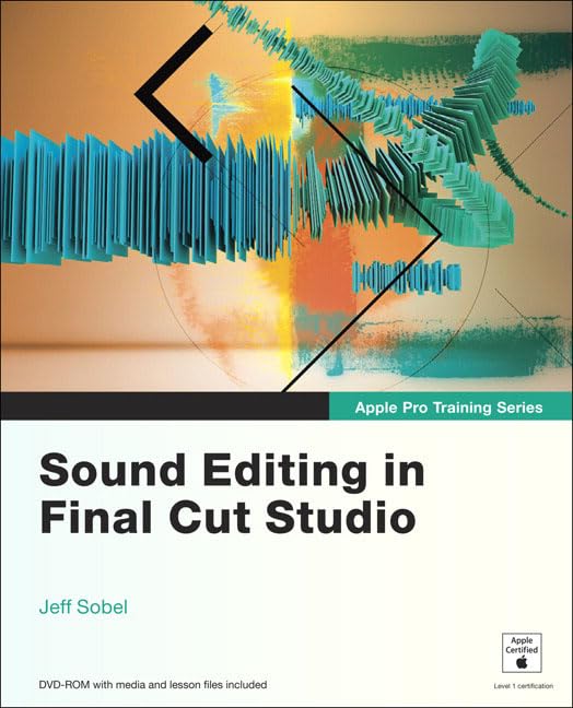 Sound Editing in Final Cut Studio
