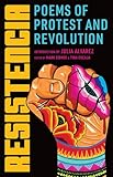 Resistencia: Poems of Protest and Revolution