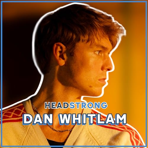 Dan Whitlam: Vulnerability is Masculinity