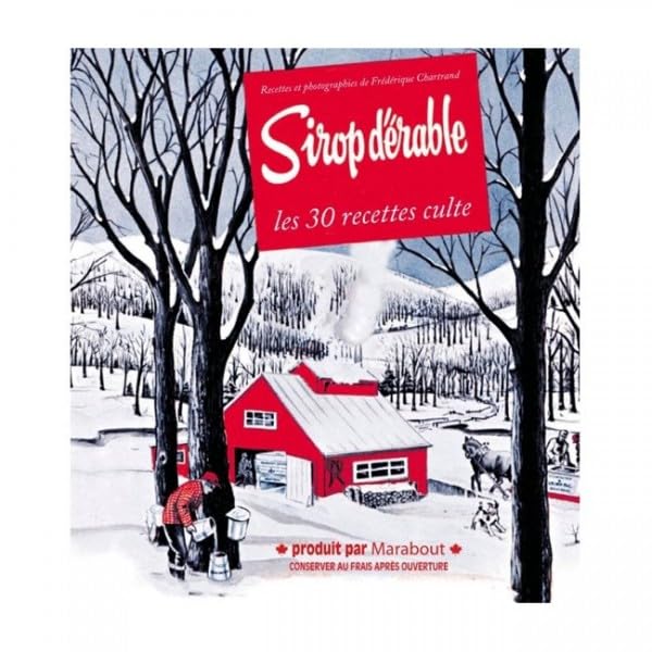 Libro delle ricette: Sciroppo d'acero - Le 30 ricette di culto