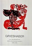  Grieshaber, Die Druckgraphik, Werkverzeichnis, in 2 Bdn., Bd.2, 1966-1981