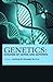 Genetics: Analysis of Genes and Genomes