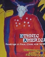 Ethnic America: Readings in Race, Class, and Gender 0757503632 Book Cover
