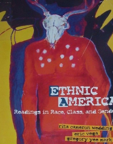 ETHNIC AMERICA:READINGS IN RACE, CLASS, AND GENDER 0757503632 Book Cover
