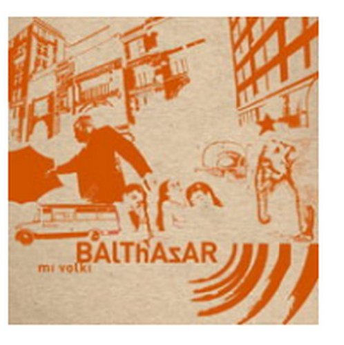 Mi Volki [Audio CD] Balthazar