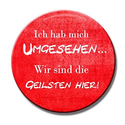 Polarkind Button Anstecker Pin Ich hab Mich umgesehen wir sind die geilsten Hier Spruch 38mm