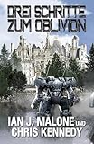  Drei Schritte zum Oblivion (Die Gildenkriege 18)