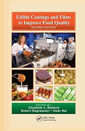 Edible Coatings and Films to Improve Food Quality 2nd Edition book cover