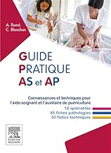 Download Guide pratique AS et AP: Connaissances et techniques pour l'aide-soignant et l'auxiliaire de puériculture PDF